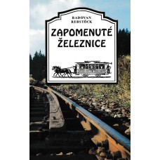 Zapomenuté železnice