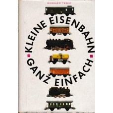 Kleine eisenbahn ganz einfach
