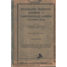 Telegrafní, telefonní, návěstní a zabezpečovací zařízení u státních drah