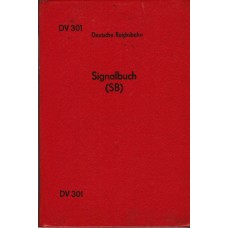 Signalbuch (SB) DeutscheReichsbahn DV 301