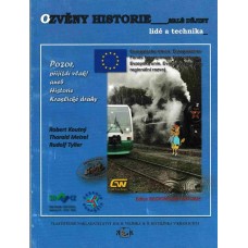 Pozor, přijíždí vlak aneb Historie Kraslické dráhy 