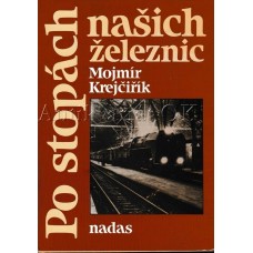 Po stopách našich železnic