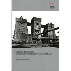Kulturní dědictví kladenské průmyslové aglomerace