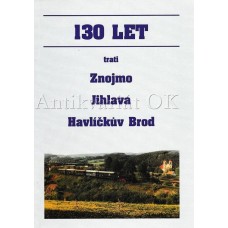 130 let trati Znojmo - Jihlava - Havlíčkův Brod