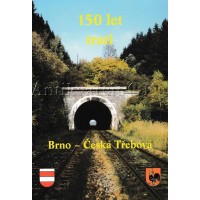 150 let trati Brno - Česká Třebová 150 let trati Brno - Česká Třebová