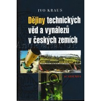 Dějiny technických věd a vynálezů v českých zemích Dějiny technických věd a vynálezů v českých zemích