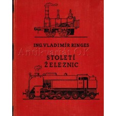 Století železnic - Dějiny dopravy na koleji