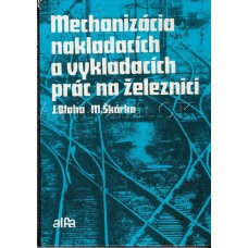 Mechanizácia nakladacích a vykladacích  prác na železnici