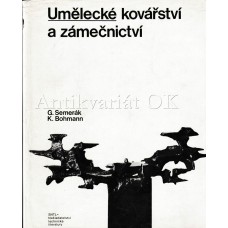 Umělecké kovářství a zámečnictví Umělecké kovářství a zámečnictví