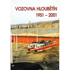 Vozovna Hloubětín 1951-2001