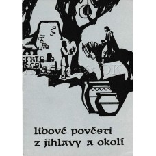 Lidové pověsti z Jihlavy a okolí