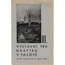 III. výátavní trh nábytku v Pacově od 29. července do 12 srpna 1934