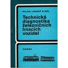 Technická diagnostika železničních hnacích vozidel