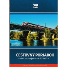 ŽSR Cestovný poriadok vlakov osobnej dopravy  2013/2014 Platí od 15.decembra 2013 do 13. decembra 2014