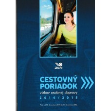 ŽSR Cestovný poriadok vlakov osobnej dopravy  2014/2015 Platí od 14.decembra 2014 do 12. decembra 2015
