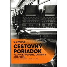 ŽSR 1. zmena Cestovný poriadok vlakovej osobnej dopravy  2018/2019 Platí od 3. 3. 2019 do 14. 12. 2019