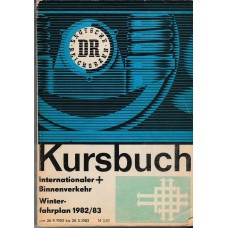 DR Kursbuch Internationaler+ Binnenverkehr  Winter fahrplan 1982/83 vom 29.9.1982 bis 25.5.1983