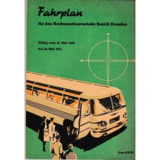 Fahrplan für den Kraftomnibusverkehr Bezirk Dresden Gültif vom 31. Mai 1970 bis 22. Mai 1971
