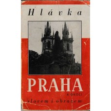 Praha a okolí slovem i obrazem