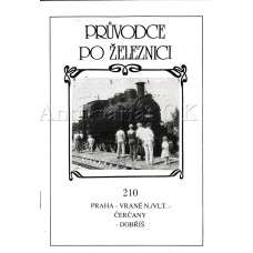 Průvodce po železnici 210 Praha-Vrané n./Vlt.-Čerčany/Dobříš