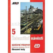 Železniční návěsti 5 Návěstní předpisy ČD D1 - Obrazové testy