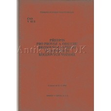 Předpis pro provoz a obsluhu brzdových zařízení železničních kolejových vozidel ČSD V15/1