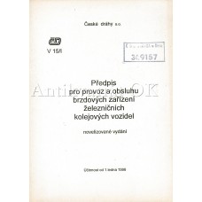 Předpis pro provoz  a obsluhu brzdových zařízení železničních kolejových vozidel ČD V15/I