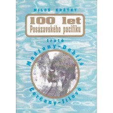 100 let Posázavského pacifiku - Modřany - Dobříš, Čerčany-Jílové