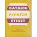 Katalog pivních etiket slovenských pivovarů vydaných od r.1948