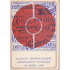 Katalog pivních etiket jihoč. pivovarů vydaných od r. 1948