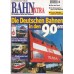 BahnExtra  1999/6 - Die Deutschen Bahnen in den 90 ern