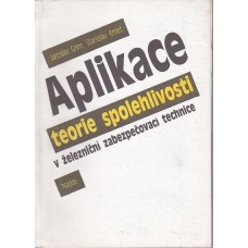 Aplikace teorie spolehlivosti v želrzniční  zabezpečovací technice