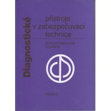 Diagnostické pžístroje v zabezpečovací technice