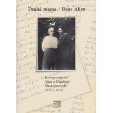 Drahá mama / Dear Alice
