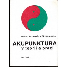 Akupunktura v teorii a praxi