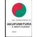Akupunktura v teorii a praxi