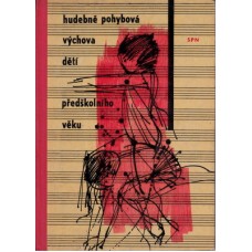 Hudebně pohybová výchova dětí předškolního věku