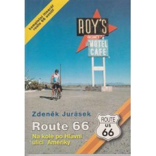 Route 66 Na kole po Hlavní ulici Ameriky