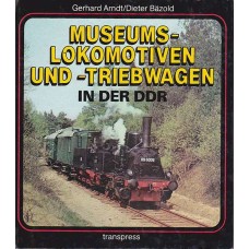 Museums-Lokomotiven und-Triebwagen in der DDR