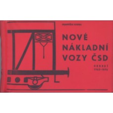 Nové nákladní vozy ČSD 1965-70