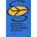 Civilní­ letectví ve světle práva­