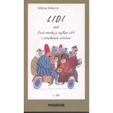 Lidi aneb Duch národa je nejlépe cítit v přeplněném autobuse