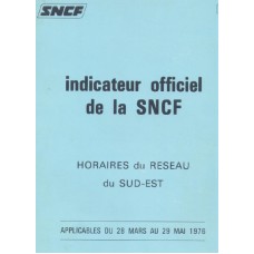 Indicateur officiel de la SNCF 1976 Horaires du Resau du SUD-EST