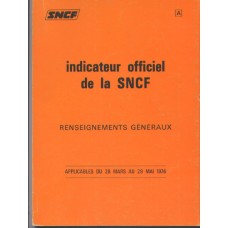 Indicateur officiel de la SNCF 1976 RENSEIGNEMENTS GÉNÉRAUX