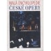 Malá encyklopedie České opery