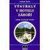 Výstřely v hotelu Záhoří