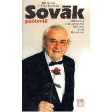 Sovák počtvrté  Milosrdné a nemilosrdné historky aneb Bejvávalo