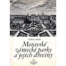 Moravské zámecké parky a jejich dřeviny