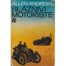 Blázniví motoristé