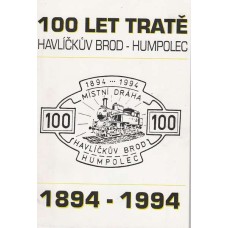 100 let Tratě Havlíčkův Brod - Humpolec